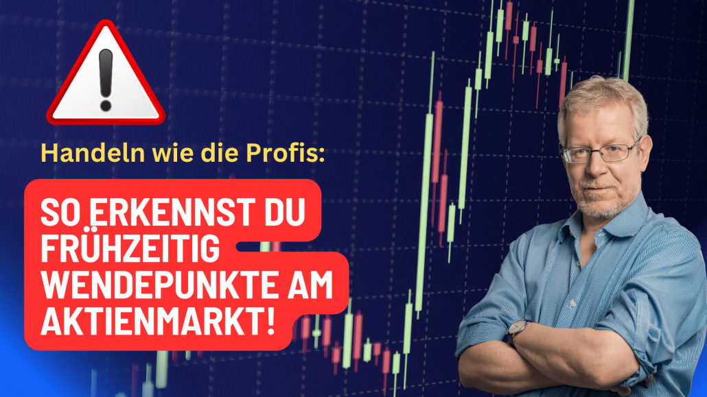 Thomas Blees: So erkennst du frühzeitig Wendepunkte am Aktienmarkt. Auf YouTube-Kanal @meinegeldeseite